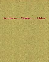 Bring A Friend. Susi Juvan und Wonder � Malerei, modo Verlag