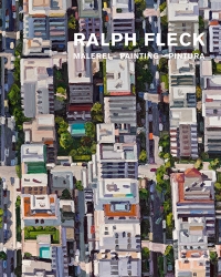 Ralph Fleck: Malerei – Painting – Pintura, modo Verlag GmbH