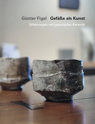 Günter Figal – Gefäße als Kunst, modo Verlag GmbH